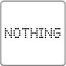 Nothing.